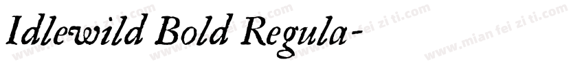 Idlewild Bold Regula字体转换